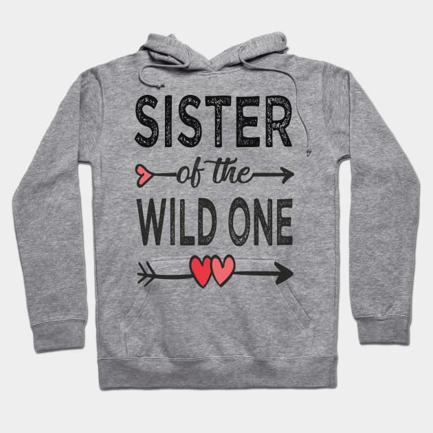 sister of the wild one sister Hoodie by Bagshaw Gravity